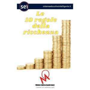 Le 10 regole della ricchezza