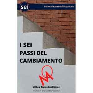 I 6 passi del cambiamento