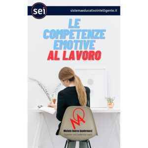 Le competenze emotive al lavoro